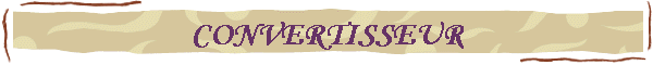 CONVERTISSEUR