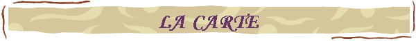 LA CARTE