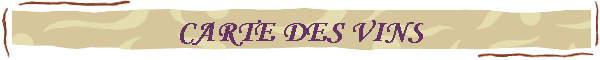 CARTE DES VINS
