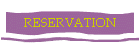 RESERVATION